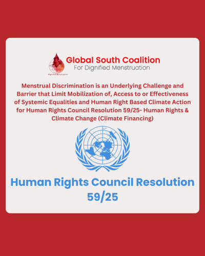 Menstrual Discrimination is an Underlying Challenge and Barrier that Limit Mobilization of, Access to or Effectiveness of Systemic Equalities and Human Right Based Climate Action